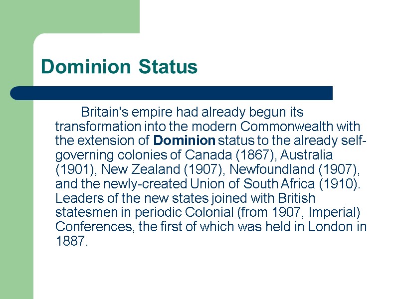 Dominion Status            Britain's